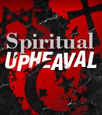 A Spiritual Upheaval