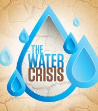 The Water Crisis