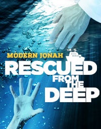 Modern Jonah: Rescued from the Deep