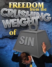 Freedom From the Crushing Weight of Sin