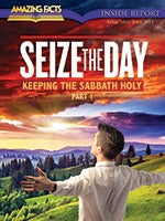Seize the Day: Keeping the Sabbath Holy—Part 1