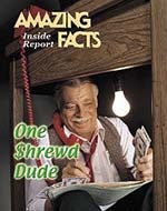 One Shrewd Dude