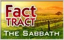 Fact Tract: The Sabbath