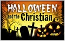 Halloween and the Christian