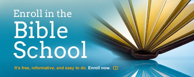 Enroll in our free online Bible school!