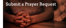 Submit a Prayer Request
