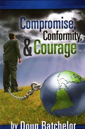 Compromise Conformity and Courage