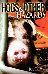 Hogs And Other Hazards