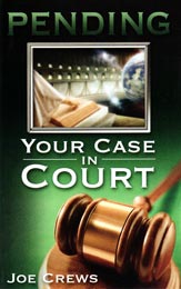 Pending - Your Case in Court