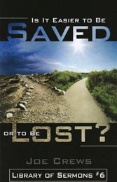 Is It Easier to Be Saved or Lost?