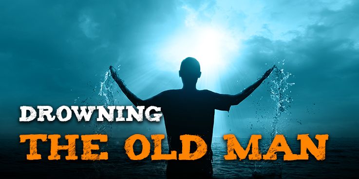 Drowning the Old Man