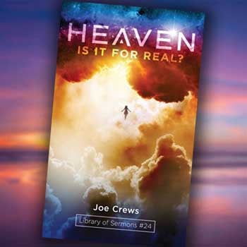 Heaven: Is It For Real? 