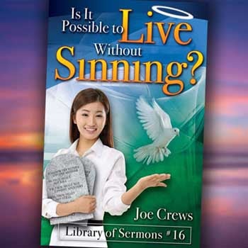 Is It Possible to Live Without Sinning? - Paper or Digital Download