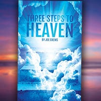 Three Steps to Heaven - Paperback or Digital PDF