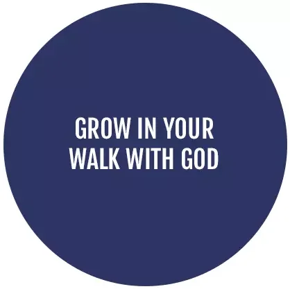 Grow in your walk with God