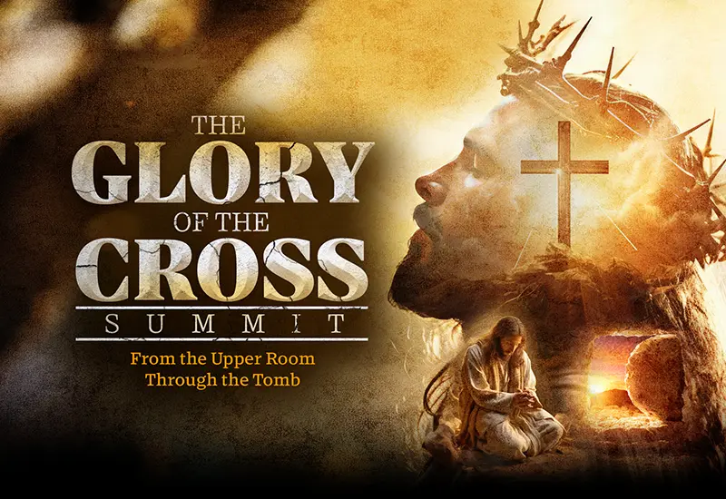 The Glory of the Cross Summit
