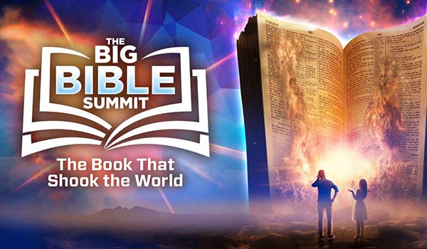 Do You Believe? The Big Bible Summit Is Coming in September
