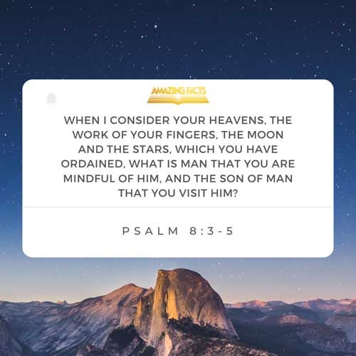 Psalms 8:3-5