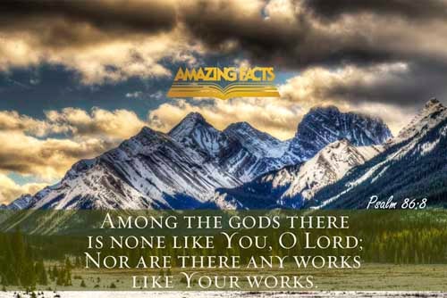 Psalms 86 8 10 Scripture Pictures By Verse Amazing Facts