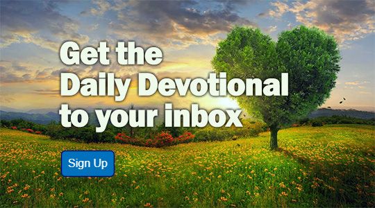 Sign up for the Daily Devotional