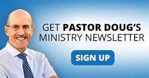Subscribe to receive Pastor Doug's monthly newsletter!