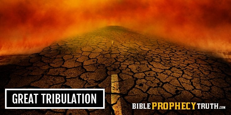 great-tribulation-topics-bible-prophecy-truth