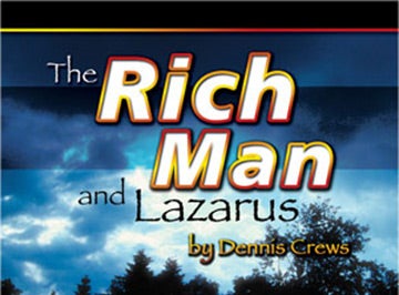 The Rich Man and Lazarus by Dennis Crews