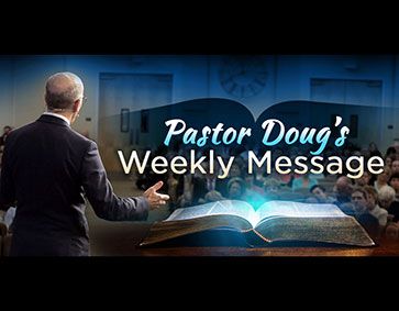Еженедельное послание пастора Дага 