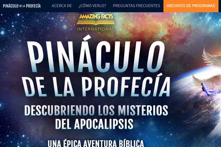 Visit www.pinnacleofprophecy.com/spanish